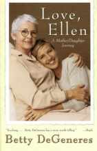 Cover art for Love, Ellen: A Mother/Daughter Journey