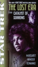 Cover art for Catalyst of Sorrows: Lost Era 2360 (Star Trek Lost Era)