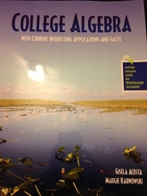 Cover art for College Algebra with Current Interesting Applications and Facts