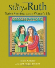 Cover art for The Story of Ruth: Twelve Moments in Every Woman's Life