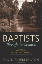 Cover art for Baptists through the Centuries: A History of a Global People