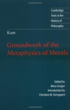 Cover art for Kant: Groundwork of the Metaphysics of Morals (Cambridge Texts in the History of Philosophy)