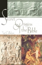 Cover art for The Secret Origins of the Bible
