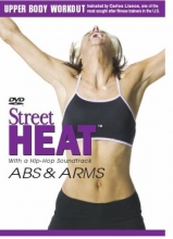 Cover art for Street Heat: Abs & Arms Upper Body Workout