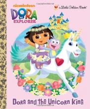 Cover art for Dora and the Unicorn King (Dora the Explorer) (Little Golden Book)