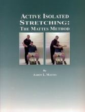 Cover art for Active Isolated Stretching: The Mattes Method