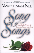 Cover art for Song of Songs: Unveiling the Mystery of Passionate Intimacy with Christ