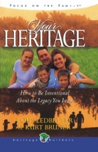 Cover art for Your Heritage How to Be Intentional About the Legacy You Leave