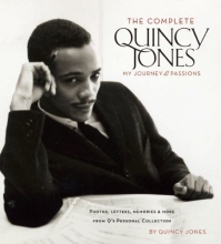Cover art for The Complete Quincy Jones: My Journey & Passions: Photos, Letters, Memories & More from Qs Personal Collection