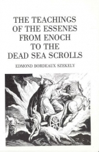 Cover art for The Teachings of the Essenes from Enoch to the Dead Sea Scrolls