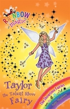 Cover art for Taylor the Talent Show Fairy (Rainbow Magic: Showtime Fairies)