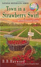 Cover art for Town in a Strawberry Swirl: A Candy Holliday Murder Mystery
