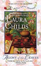 Cover art for Agony of the Leaves (A Tea Shop Mystery)