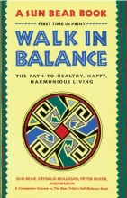 Cover art for Walk in Balance: The Path to Healthy, Happy, Harmonious Living