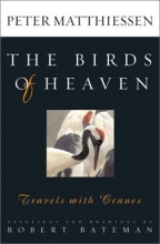 Cover art for The Birds of Heaven: Travels with Cranes
