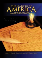 Cover art for The Making of America: The Substance and Meaning of the Constitution