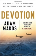 Cover art for Devotion: An Epic Story of Heroism, Friendship, and Sacrifice