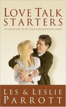 Cover art for Love Talk Starters: 275 Questions to Get Your Conversations Going