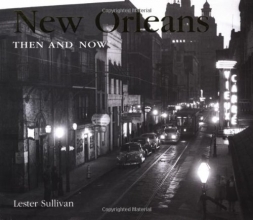 Cover art for New Orleans Then and Now (Then & Now)