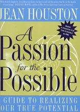 Cover art for A Passion for the Possible: A Guide to Realizing Your True Potential