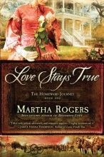 Cover art for Love Stays True (The Homeward Journey)
