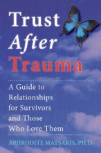 Cover art for Trust After Trauma: A Guide to Relationships for Survivors and Those Who Love Them