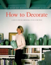 Cover art for How to Decorate: The Best of Martha Stewart Living
