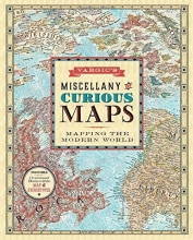 Cover art for Vargic's Miscellany of Curious Maps: Mapping the Modern World