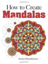 Cover art for How to Create Mandalas (Dover Books on Art Instruction and Anatomy)