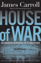 Cover art for House of War: The Pentagon and the Disastrous Rise of American Power