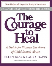 Cover art for The Courage to Heal: A Guide for Women Survivors of Child Sexual Abuse, 20th Anniversary Edition