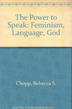 Cover art for The Power to Speak: Feminism, Language, God