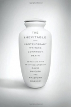 Cover art for The Inevitable: Contemporary Writers Confront Death