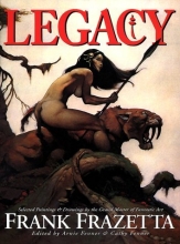 Cover art for Legacy: Selected Paintings and Drawings by the Grand Master of Fantastic Art, Frank Frazetta