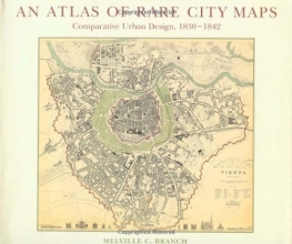 Cover art for Atlas of Rare City Maps: Comparative Urban Design, 1830-1842