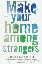 Cover art for Make Your Home Among Strangers: A Novel
