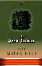 Cover art for The Good Soldier: A Tale of Passion (Penguin Great Books of the 20th Century)
