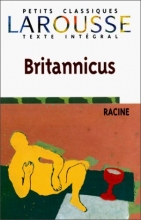 Cover art for Britannicus (Petits Classiques Larousse) (French Edition)