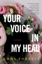 Cover art for Your Voice in My Head: A Memoir