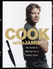 Cover art for Cook with Jamie: My Guide to Making You a Better Cook