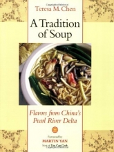Cover art for A Tradition of Soup: Flavors from China's Pearl River Delta