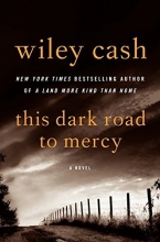 Cover art for This Dark Road to Mercy: A Novel