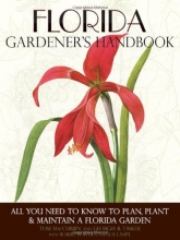 Cover art for Florida Gardener's Handbook: All You Need to Know to Plan, Plant & Maintain a Florida Garden