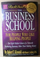 Cover art for Rich Dad's the Business School - for People Who Like Helping People