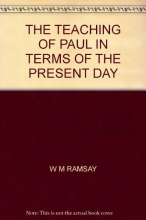 Cover art for The Teaching of Paul in Terms of the Present Day