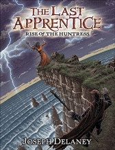Cover art for The Last Apprentice: Rise of the Huntress (Book 7)