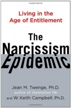 Cover art for The Narcissism Epidemic: Living in the Age of Entitlement