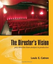 Cover art for The Director's Vision: Play Direction from Analysis to Production