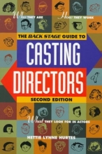 Cover art for Backstage Guide to Casting Directors: "Who They Are, How They Work, What They Look for in Actors"