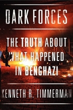 Cover art for Dark Forces: The Truth About What Happened in Benghazi